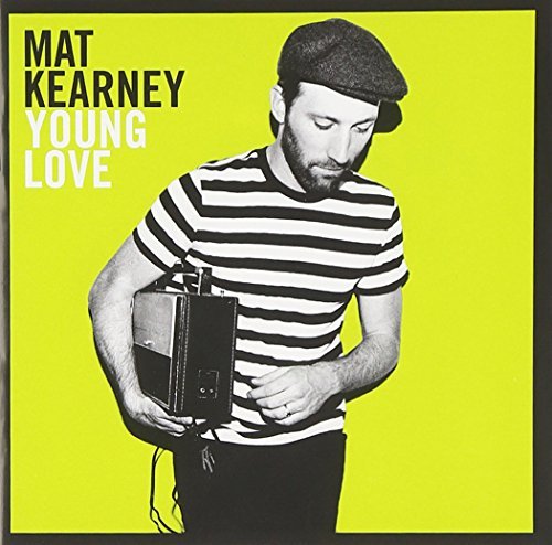 Mat Kearney/Young Love