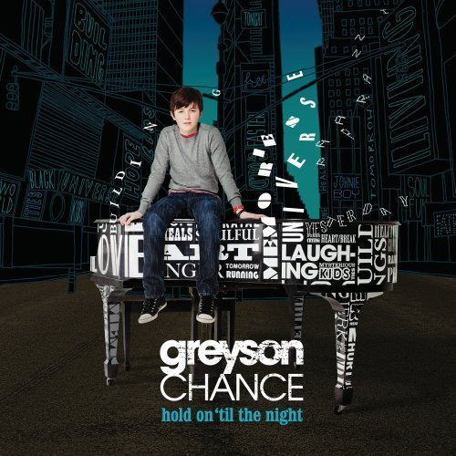 Greyson Chance/Hold On 'Til The Night