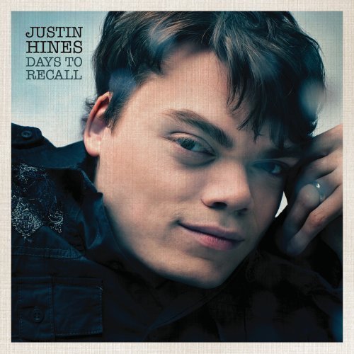 Justin Hines/Days To Recall