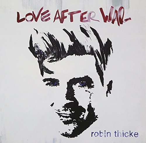 Robin Thicke/Love After War-Deluxe Edition@Deluxe Ed./2 Cd