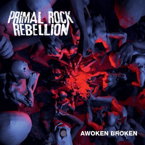 Primal Rock Rebellion/Awoken Broken