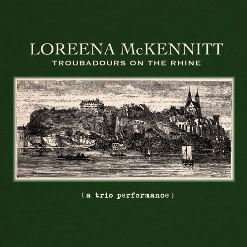 Loreena McKennitt/Troubadours On The Rhine@Troubadours On The Rhine