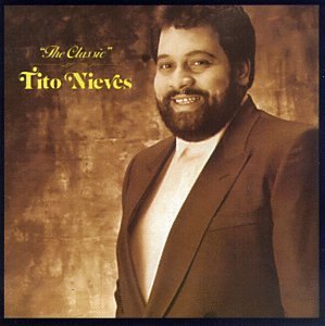 Tito Nieves/Clasico-The Classic