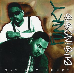 Three-Two Get Funky/Funky Business