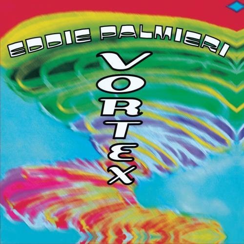 Eddie Palmieri/Vortex