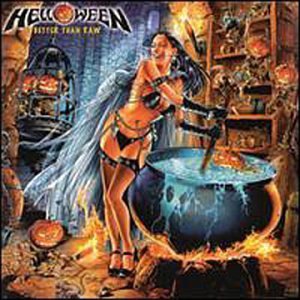 Helloween/Better Than Raw