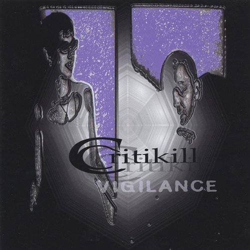 Critikill/Vigilance