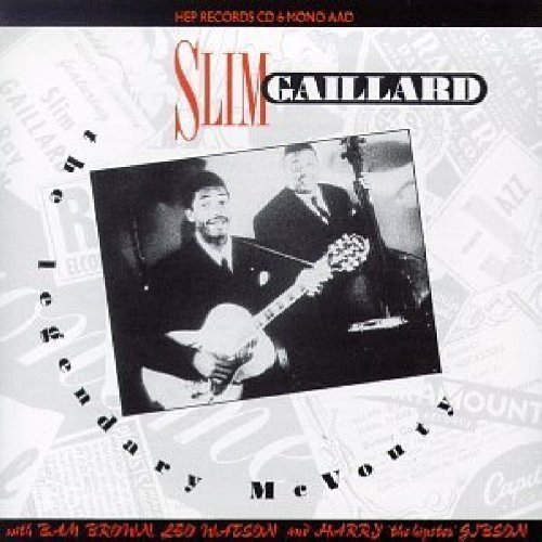Slim Gaillard/Legendary Mcvouty