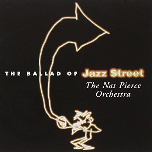 Nat Pierce/Ballad Of Jazz Street