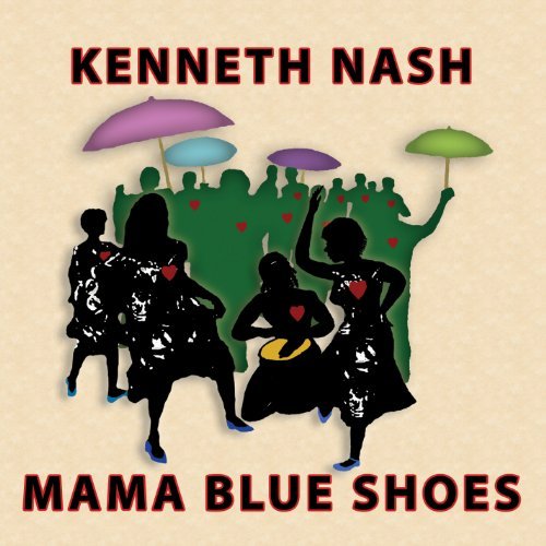 Kenneth Nash/Mama Blue Shoes