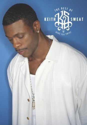 Keith Sweat/Best Of Keith Sweat: Make You