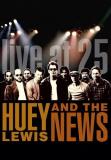 Huey & The News Lewis Live At 25 