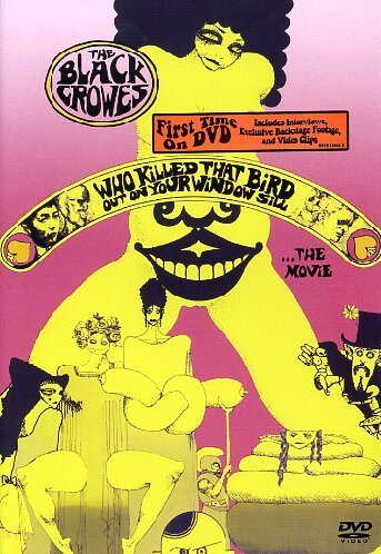 Black Crowes/Who Killed That Bird Out On Yo