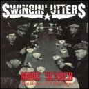 Swingin' Utters/More Scared