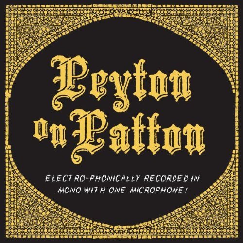 Reverend Peyton's Big Damn Ban/Peyton On Patton@Peyton On Patton