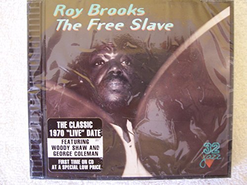 Roy Brooks/Free Slave