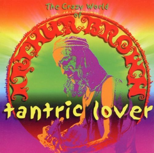 Arthur Brown/Tantric Lover@Import-Eu