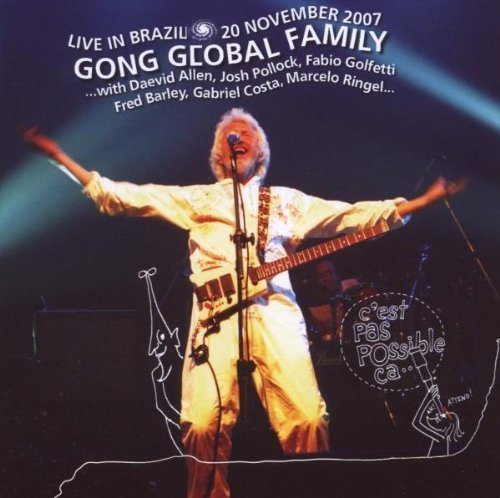 Gong Global Family/Live In Brazil 2007