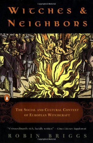 Robin Briggs Witches And Neighbors The Social And Cultural Con 