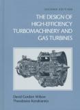 David Gordon Wilson Design Of High Efficiency Turbomachinery And G The 0002 Edition; 
