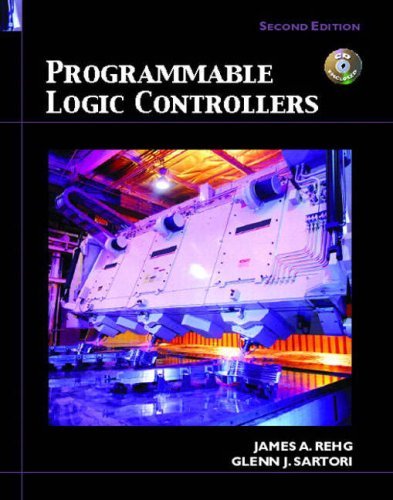 James A. Rehg Programmable Logic Controllers [with Cdrom] 0002 Edition; 