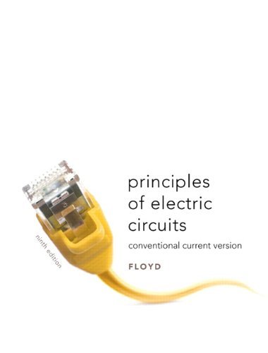 Thomas L. Floyd Principles Of Electric Circuits Conventional Current Version 0009 Edition; 
