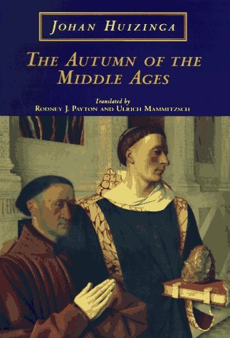 Johan Huizinga The Autumn Of The Middle Ages 0002 Edition; 