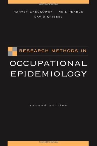 Harvey Checkoway Research Methods In Occupational Epidemiology 0002 Edition; 