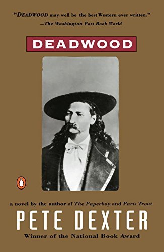 Pete Dexter/Deadwood