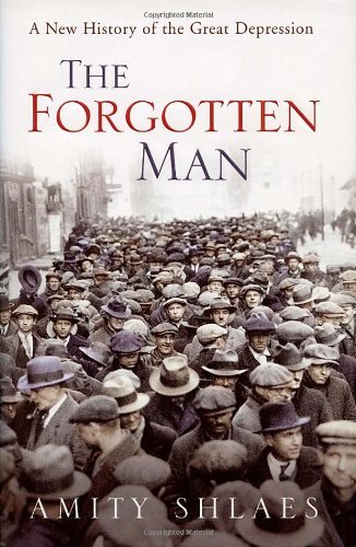 Goodwill Anytime. Amity Shlaes Forgotten Man The A New History Of The ...