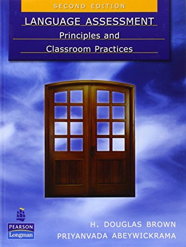 H. Douglas Brown Language Assessment Principles And Classroom Practices 0002 Edition; 