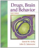 David M. Grilly Drugs Brain And Behavior 0006 Edition; 