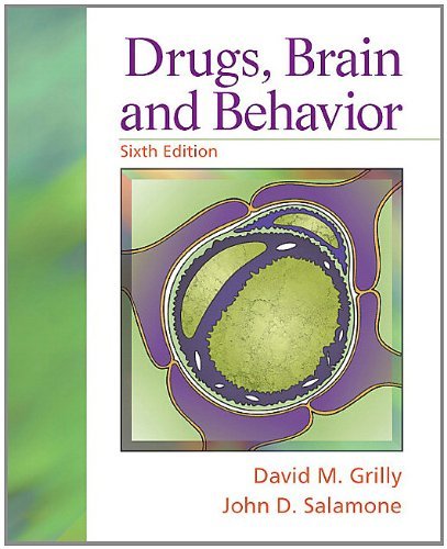 David M. Grilly Drugs Brain And Behavior 0006 Edition; 