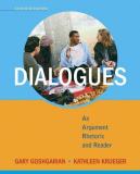 Gary Goshgarian Dialogues An Argument Rhetoric And Reader 0007 Edition; 