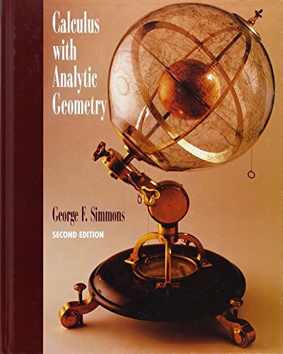 George F. Simmons Calculus With Analytic Geometry 0002 Edition;revised 