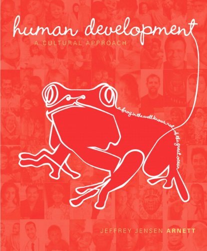 Jeffrey Jensen Arnett Human Development A Cultural Approach 
