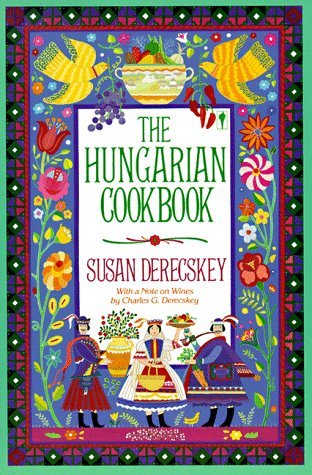 Susan Derecskey/The Hungarian Cookbook@0060 EDITION;