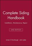 James E. Brumbaugh Complete Siding Handbook 0002 Edition; 