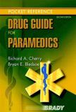 Richard A. Cherry Drug Guide For Paramedics 0002 Edition; 