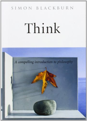 Simon Blackburn/Think@ A Compelling Introduction to Philosophy