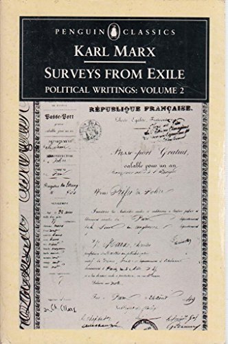 MARX, KARL/SURVEYS FROM EXILE: POLITICAL WRITINGS, VOL. 2 (PE