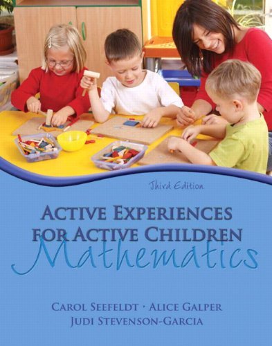 Carol Seefeldt Active Experiences For Active Children Mathematics 0003 Edition; 