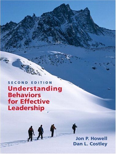 Jon Howell Understanding Behaviors For Effective Leadership 0002 Edition;revised 