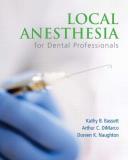 Kathy B. Bassett Local Anesthesia For Dental Professionals [with Ac 