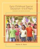 Sharon Raver Early Childhood Special Education (0 To 8 Years) Strategies For Positive Outcomes 