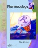 Mike Johnston The Pharmacy Technician Series Pharmacology 