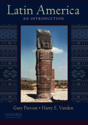 Gary Prevost Latin America An Introduction 