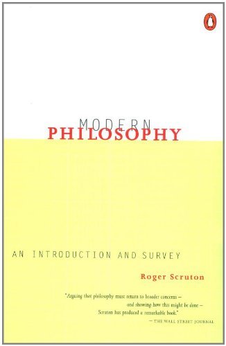 Roger Scruton/Modern Philosophy@An Introduction And Survey