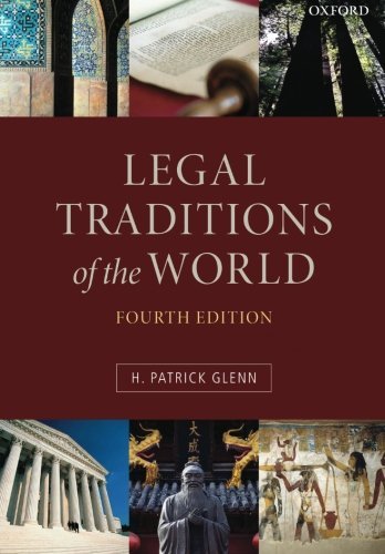 H. Patrick Glenn Legal Traditions Of The World Sustainable Diversity In Law 0004 Edition; 