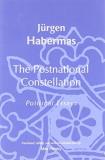 Jurgen Habermas The Postnational Constellation Political Essays 
